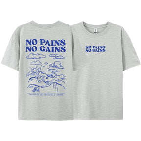 Camiseta "No Pains No Gains" TEEKOSSC