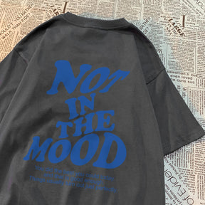 Camiseta "Not In The Mood" da TEEKOSSC