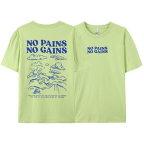 Camiseta "No Pains No Gains" TEEKOSSC