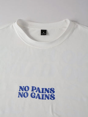 Camiseta "No Pains No Gains" TEEKOSSC